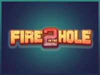 Fire in the Hole 2